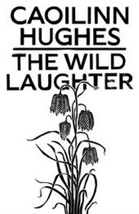 Enlarge image Cover: The Wild Laughter - Oneworld Publications