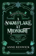 Cover: A Snowflake at Midnight - Anne Renwick
