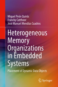 Enlarge image Cover: Heterogeneous Memory Organizations in Embedded Systems - Springer
