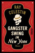 Cover: Gangsterswing in New York - Piper ebooks