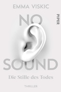 Cover: No Sound - Die Stille des Todes - Piper ebooks