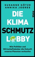 Cover: Die Klimaschmutzlobby - Piper ebooks