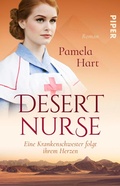 Cover: Desert Nurse - Eine Krankenschwester folgt ihrem Herzen - Piper ebooks