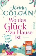 Cover: Happy Ever After - Wo das Gl&uuml;ck zu Hause ist - Piper ebooks
