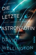 Cover: Die letzte Astronautin - Piper ebooks