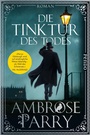 Cover: Die Tinktur des Todes - Piper ebooks