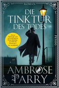 Cover: Die Tinktur des Todes - Piper ebooks