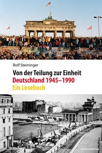 Abbildung von: Von der Teilung zur Einheit. Deutschland 1945-1990 - Studien Verlag