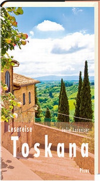 Abbildung von: Lesereise Toskana - Picus Verlag