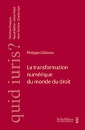 Cover: La transformation num&eacute;rique du monde du droit - Schulthess Juristische Medien