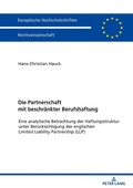Bild: Die Partnerschaft mit beschr&auml;nkter Berufshaftung - Peter Lang Verlag