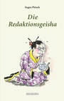 Cover: Die Redaktionsgeisha - BoD - Books on Demand