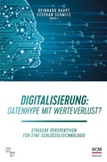 Cover: Digitalisierung: Datenhype mit Werteverlust? - H&auml;nssler