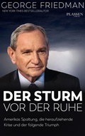 Cover: George Friedman: Der Sturm vor der Ruhe - Plassen Verlag