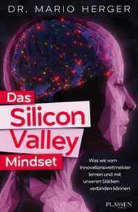 Abbildung von: Das Silicon-Valley-Mindset - Plassen Verlag
