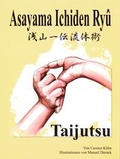 Cover: Asayama Ichiden Ry&ucirc; Taijutsu - Ettig, W