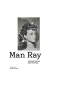 Cover: Man Ray - zur&uuml;ck in Europa / back in Europe - Stiftung Saarl&auml;ndischer Kulturbesitz