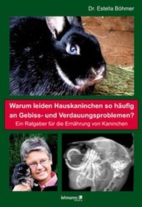 Abbildung von: Warum leiden Hauskaninchen so häufig an Gebiss- und Verdauungsproblemen? - Lehmanns Media