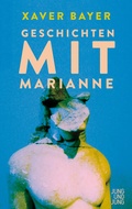 Cover: Geschichten mit Marianne - Jung und Jung