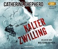 Cover: Kalter Zwilling - steinbach sprechende b&uuml;cher