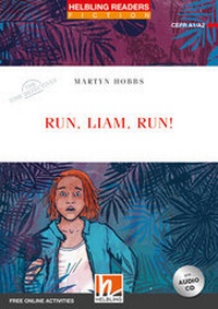 Abbildung von: Helbling Readers Red Series, Level 2 / Run, Liam, run! - Helbling