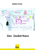 Cover: Das Zauberhaus - Pilum Literatur Verlag