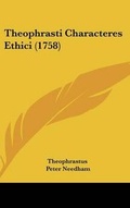 Cover: Theophrasti Characteres Ethici (1758) - Kessinger Publishing