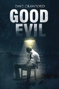 Cover: Good Evil - David Crawford