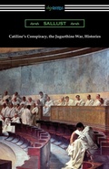 Cover: Catiline's Conspiracy, the Jugurthine War, Histories - Digireads.com