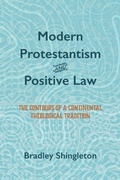 Cover: Modern Protestantism and Positive Law - Wipf & Stock Publishers