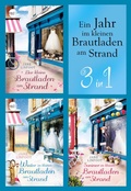 Cover: Ein Jahr im kleinen Brautladen am Strand (3in1) - MIRA Taschenbuch