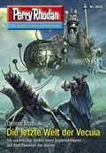 Cover: Perry Rhodan 3054: Die letzte Welt der Vecuia - Perry Rhodan digital