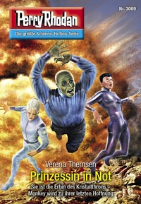 Enlarge image Cover: Perry Rhodan 3069: Prinzessin in Not - Perry Rhodan digital