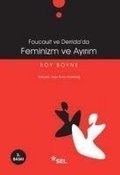 Cover: Feminizm Ve Ayirim Foucault Ve Derridada - Sel Yayincilik