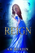 Cover: Reign (Last Princess, #3) - Last Princess