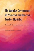 Cover: The Complex Development of Preservice and Inservice Teacher Identities - Peter Lang Verlag