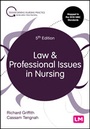 Cover: Law and Professional Issues in Nursing - Learning Matters Ltd