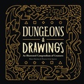 Cover: Dungeons & Drawings - Andrews McMeel Publishing, LLC
