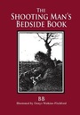 Cover: The Shooting Man's Bedside Book - Merlin Unwin Books