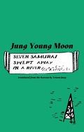 Cover: Seven Samurai Swept Away in a River - Deep Vellum Publishing
