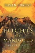 Cover: Flights of Marigold (Addicted to Heaven) - Laksa Media Groups Inc.