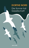 Cover: Die Sonne hat Gesellschaft - Kein & Aber