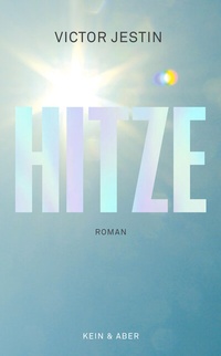 Enlarge image Cover: Hitze - Kein & Aber