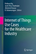 Cover: Internet of Things Use Cases for the Healthcare Industry - Springer