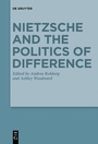 Cover: Nietzsche and the Politics of Difference - De Gruyter