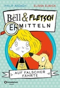 Cover: Bell und Fletsch - Auf falscher F&auml;hrte - Schneiderbuch