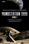 Cover: MONDSTATION 1999, BAND 1 - epubli