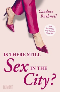 Abbildung von: Is there still Sex in the City? - DuMont Buchverlag