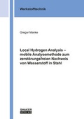 Cover: Local Hydrogen Analysis - mobile Analysemethode zum zerst&ouml;rungsfreien Nachweis von Wasserstoff in Stahl - Shaker
