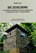 Cover: Die Zeiselburg - Geschichtsverein f&uuml;r K&auml;rnten